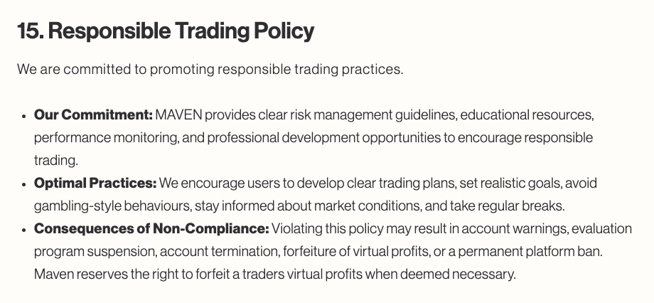 Maven Trading Terms section 15 ending with the sentence that Maven reserves the right to forfeit a traders virtual profits when deemed necessary